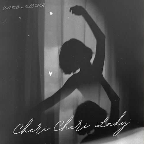Wamo feat. Elemer - Cheri Cheri Lady (Tech House Version)