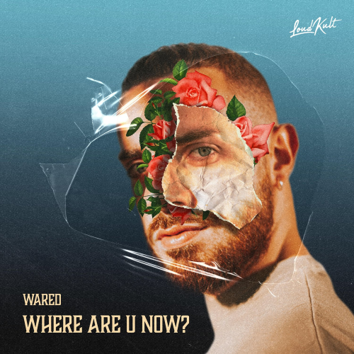 WARED - Where Are U Now_