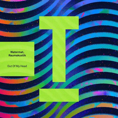 Watermat feat. Raumakustik - Out Of My Head