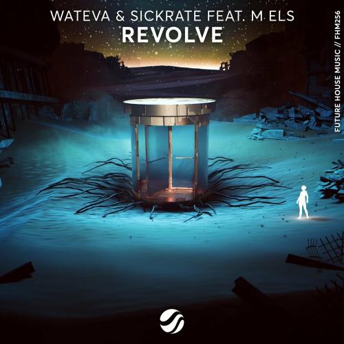 WATEVA feat. Sickrate & M Els - Revolve