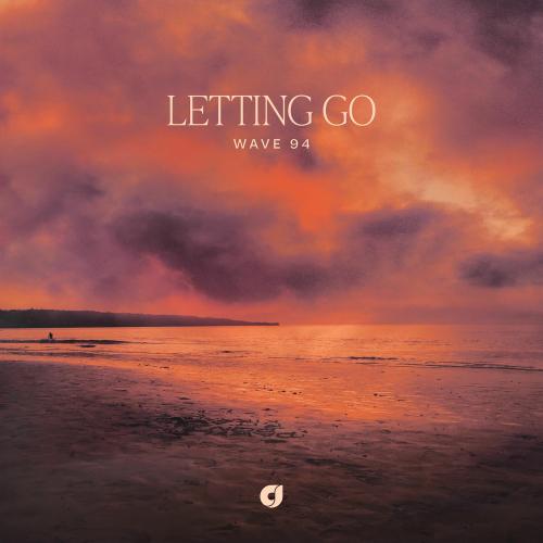Wave94 - Letting Go