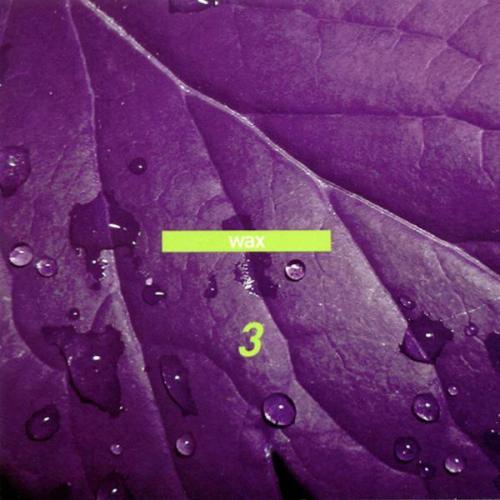 WAX - Please