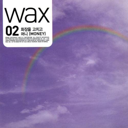 WAX - Putting On A Make-Up