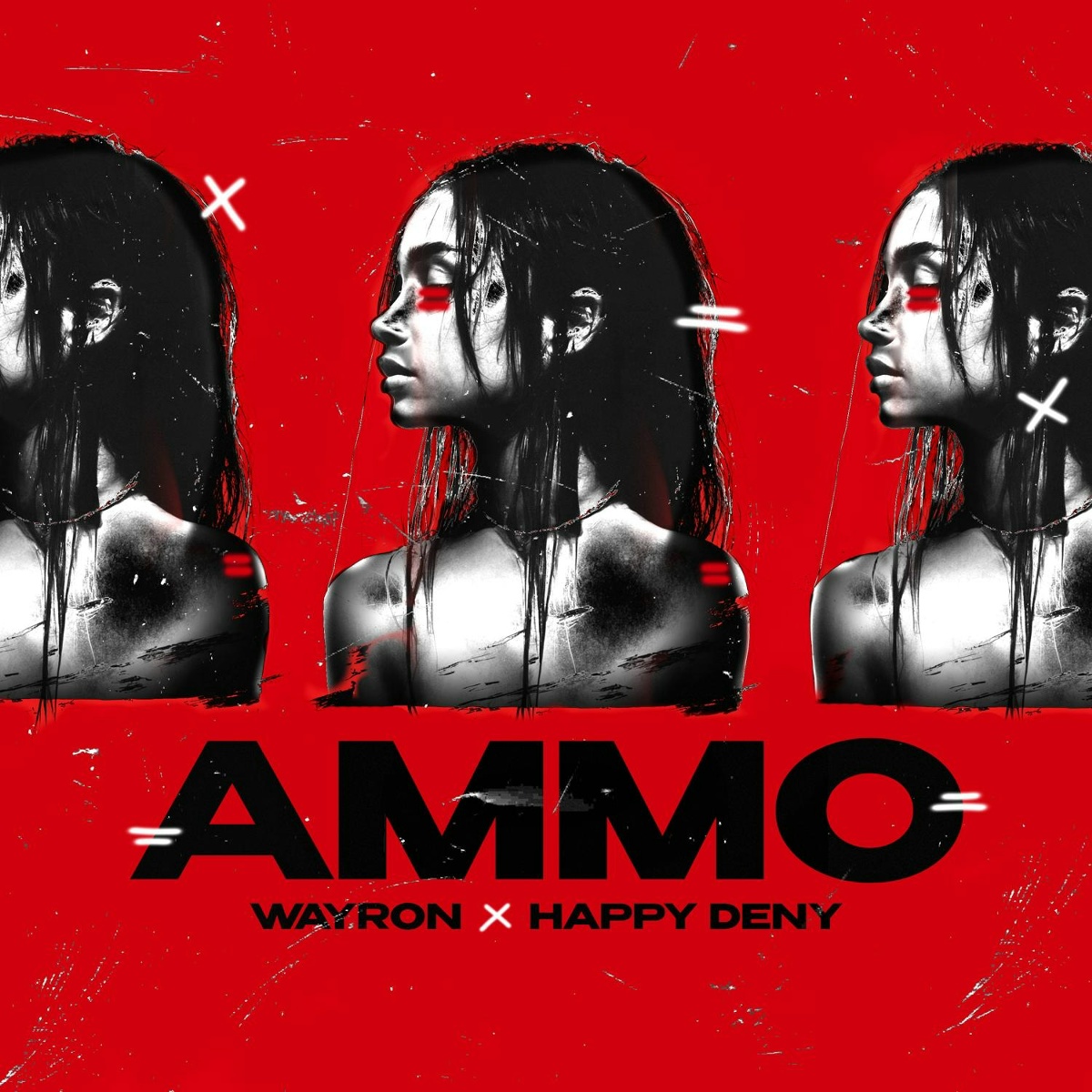 AMMO - WAYRON, Happy Deny