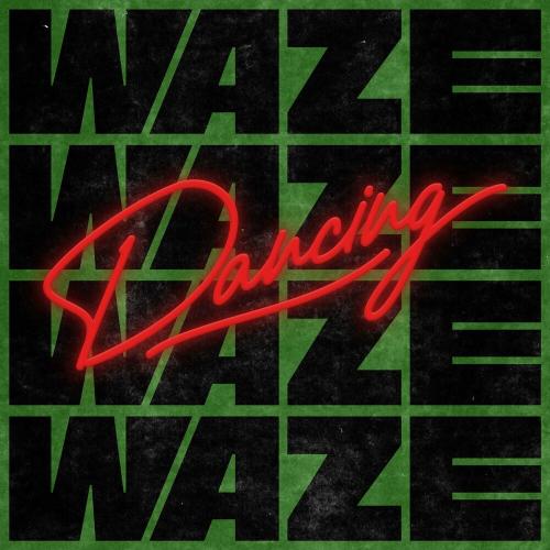Dancing - Waze