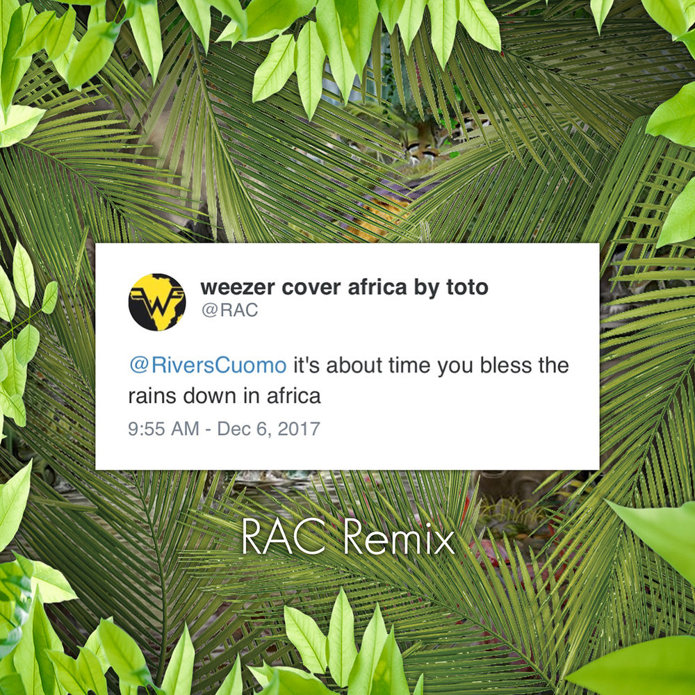Africa (Rac Remix) (Feat. Rac) - Weezer feat. RAC