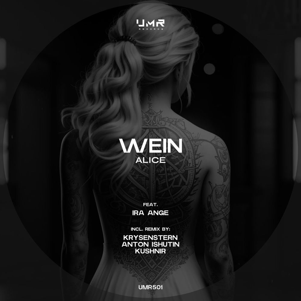 Alice (Kushnir Remix) (Feat. Ira Ange & Kushnir) - Wein feat. Ira Ange & Kushnir