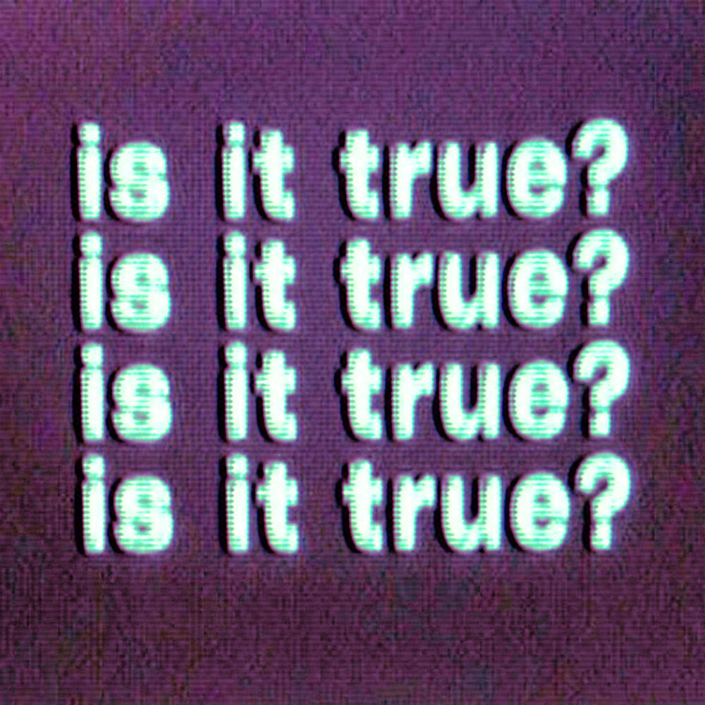 is it true？ - WEN