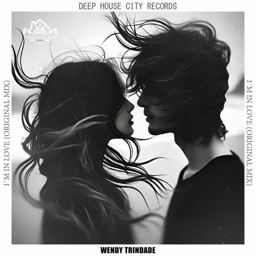 Wendy Trindade - I´m In Love