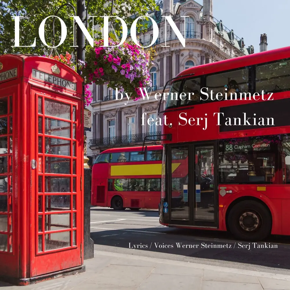 London (feat. Serj Tankian) - Werner Steinmetz, Serj Tankian