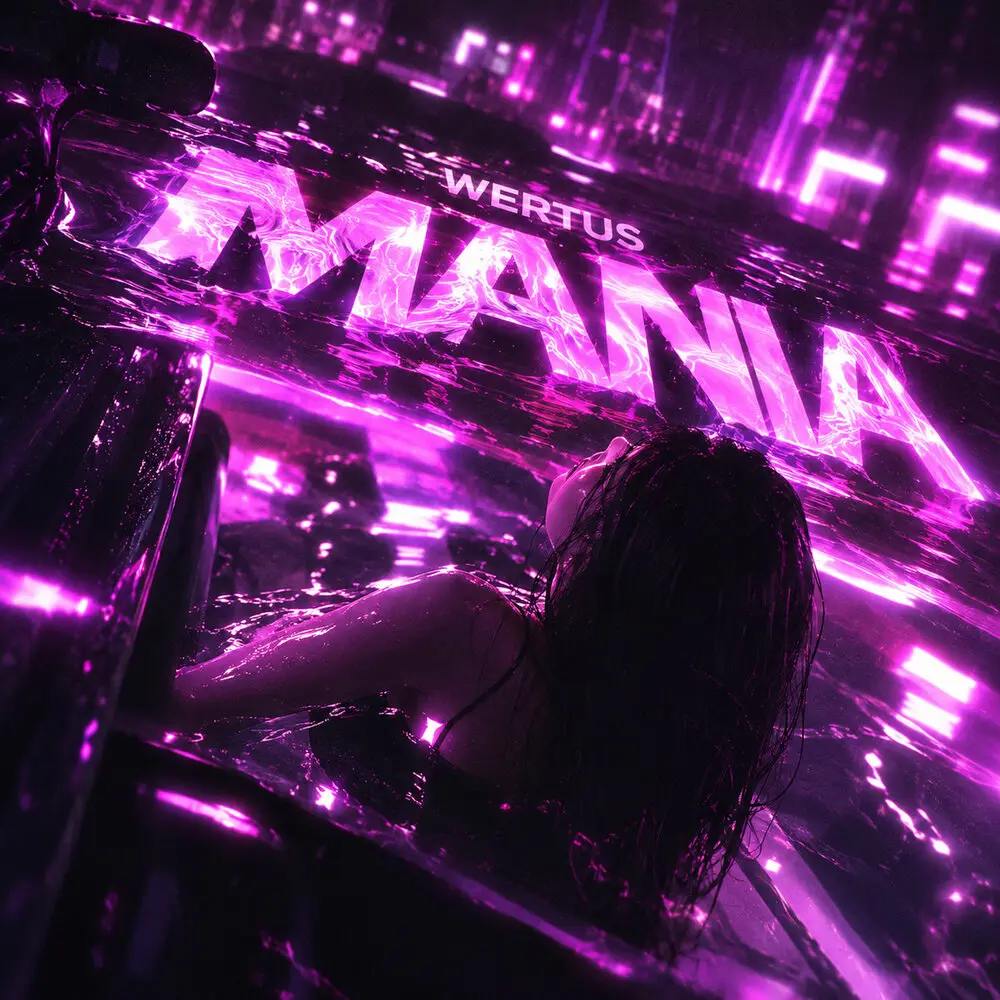 Mania (Sped Up) - WERTUS