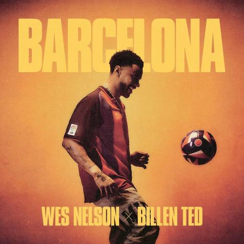 Wes Nelson feat. Billen Ted - Barcelona