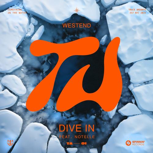 Westend feat. Notelle - Dive In