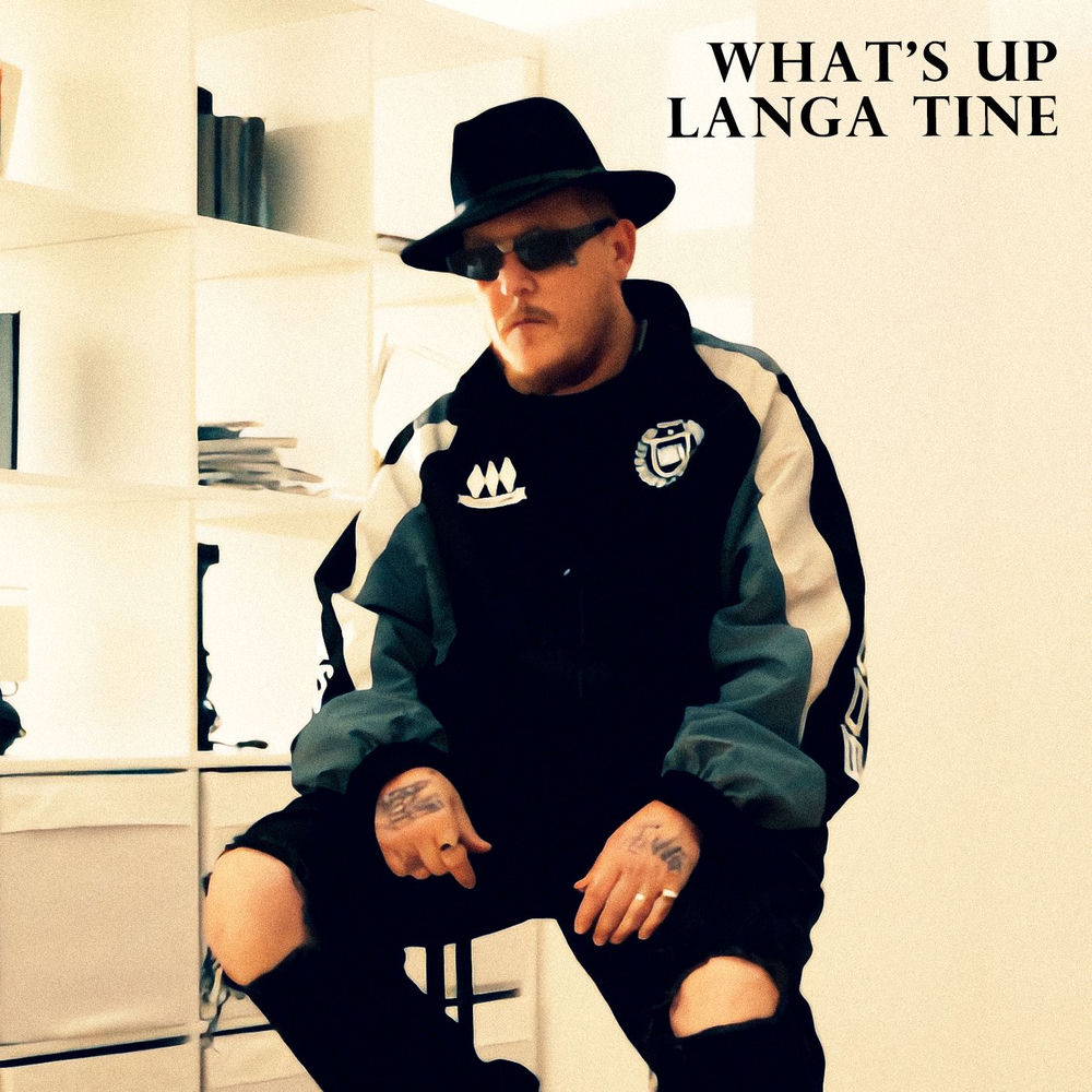 What's Up - Langa Tine