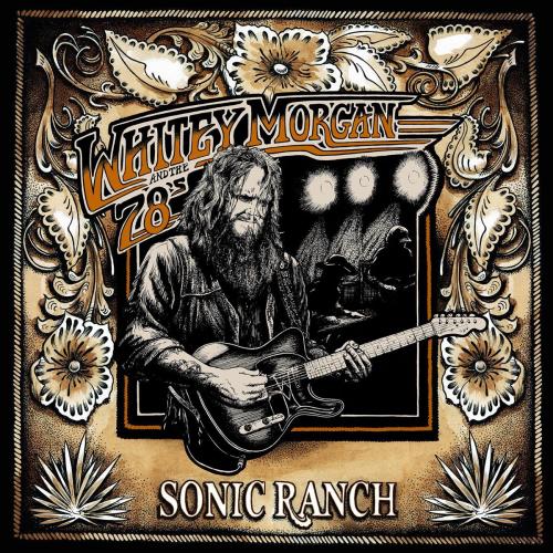 Whitey Morgan and the 78's - Goin' Down Rocking
