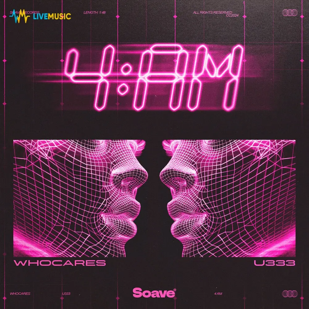 4꞉AM - WhoCares, U333