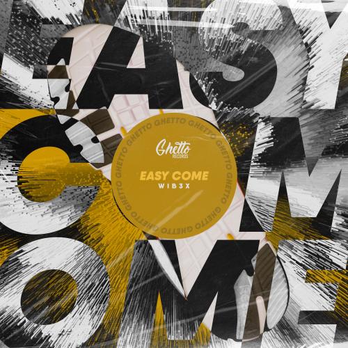 WIB3X - Easy Come