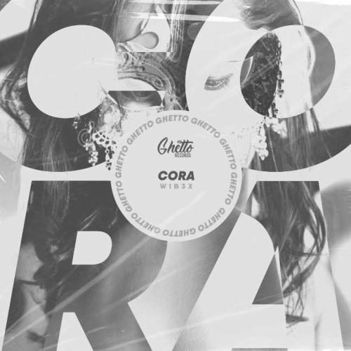 WIB3X, Ghetto - CORA