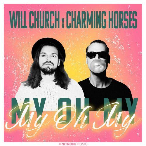Will Church - My Oh My