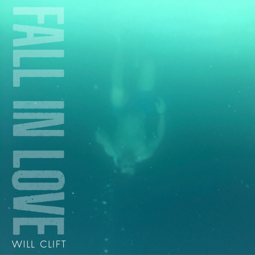 Fall in Love - Will Clift