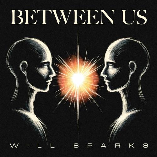Will Sparks & Mryn - Between Us
