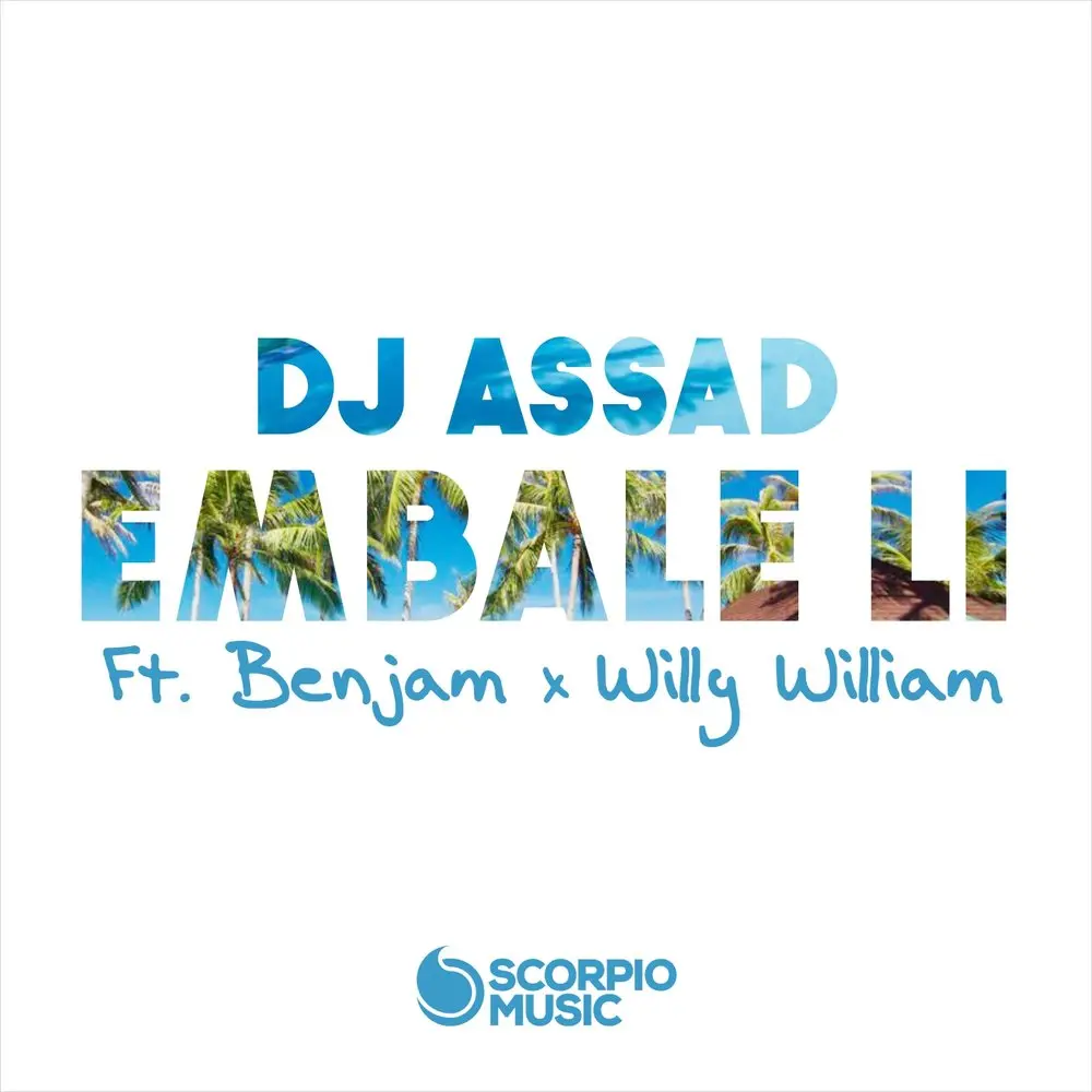 Embale li - Willy William, Dj Assad, Benjam