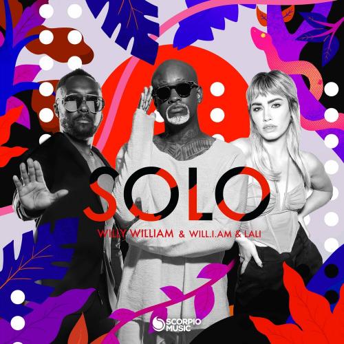 Solo - Willy William feat. Will.i.Am & Lali