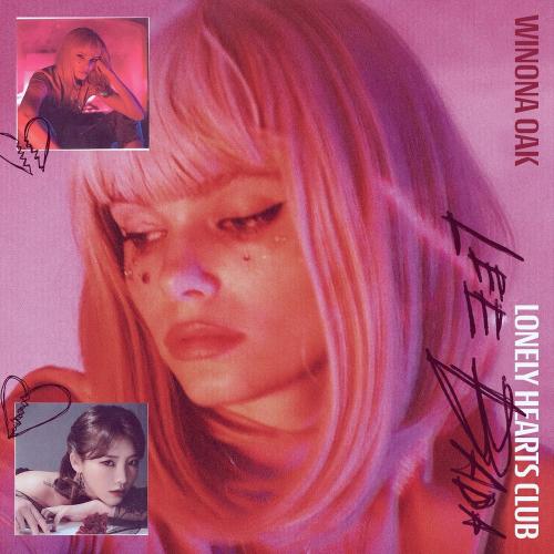 Winona Oak feat. LEEBADA - Lonely Hearts Club
