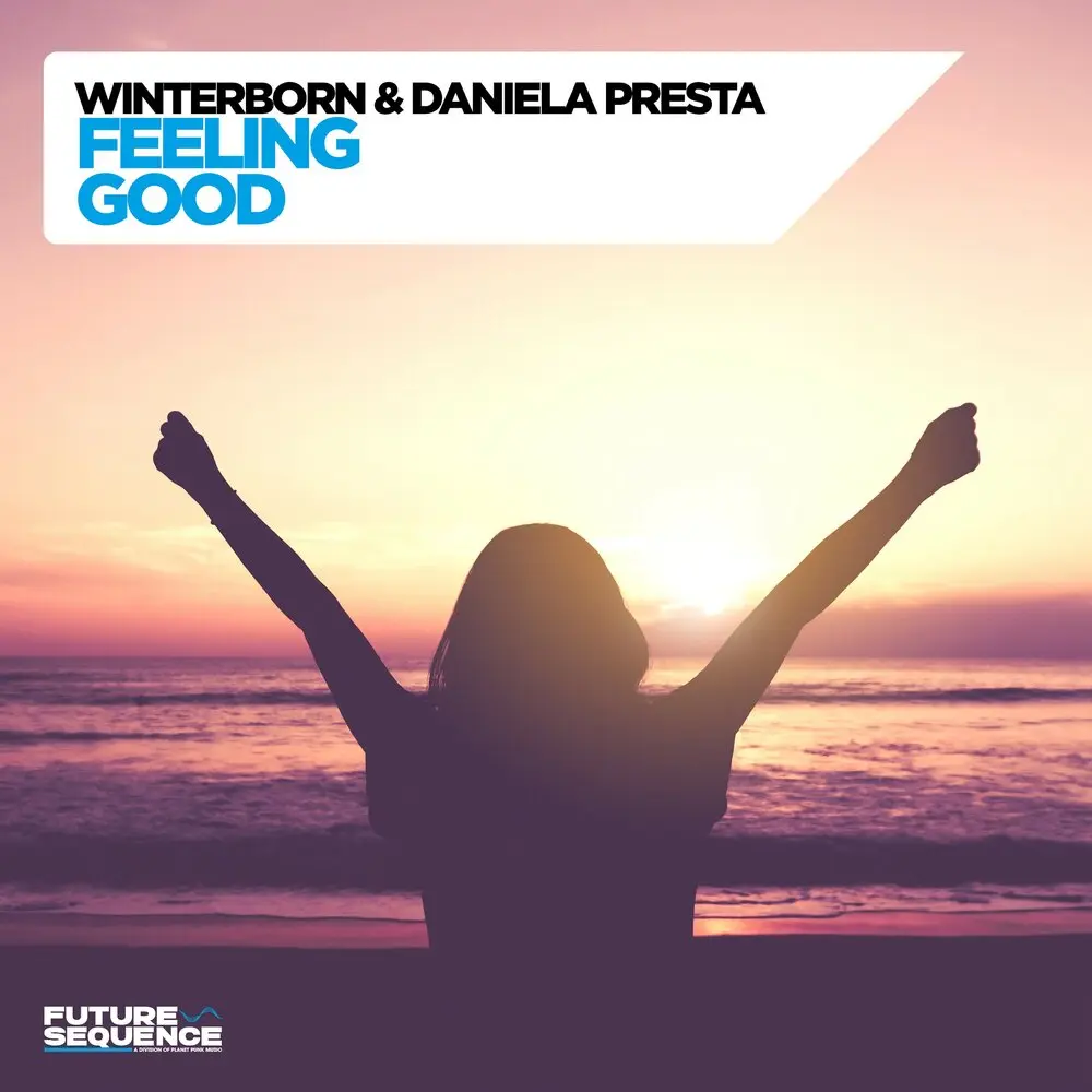 Feeling Good (Extended Mix) - Winterborn, Daniela Presta
