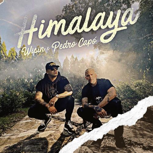 Wisin feat. Pedro Capo - Himalaya
