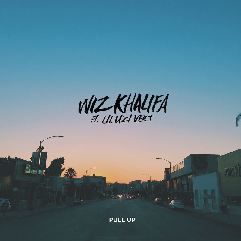 Pull Up (Feat. Lil Uzi Vert) - Wiz Khalifa feat. Lil Uzi Vert