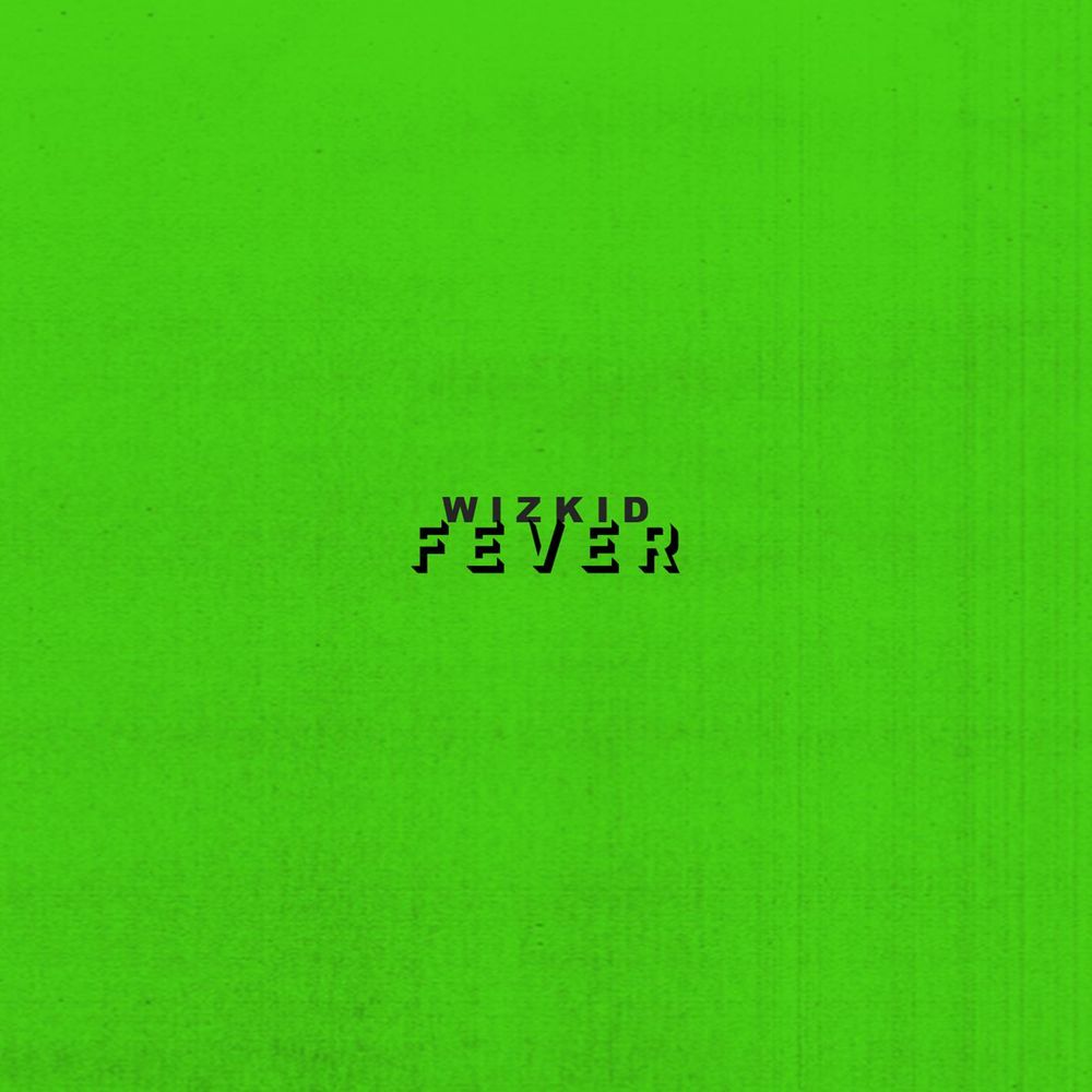 Wizkid - Fever