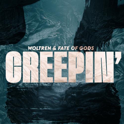 Woltren, Fate of Gods - Creepin'