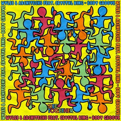 Body Groove (feat. Crystxl King) - Wyles, Architechs feat. Crystxl King