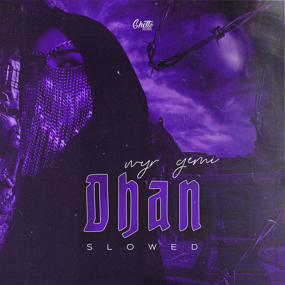 Dhan - WYR GEMI