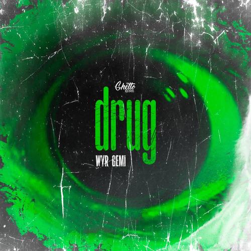 WYR GEMI - Drug