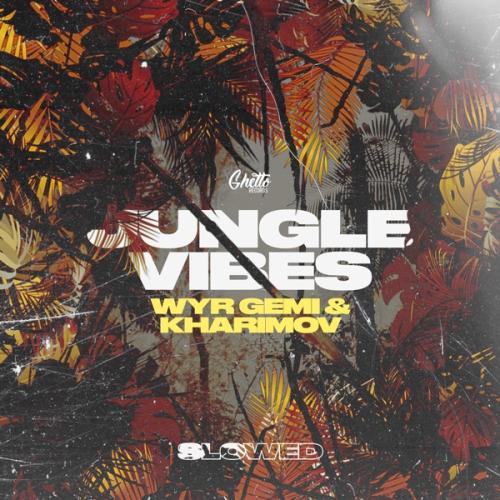 WYR GEMI - Jungle Vibes