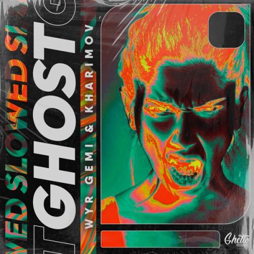 WYR GEMI & Kharimov - Ghost (Slowed)