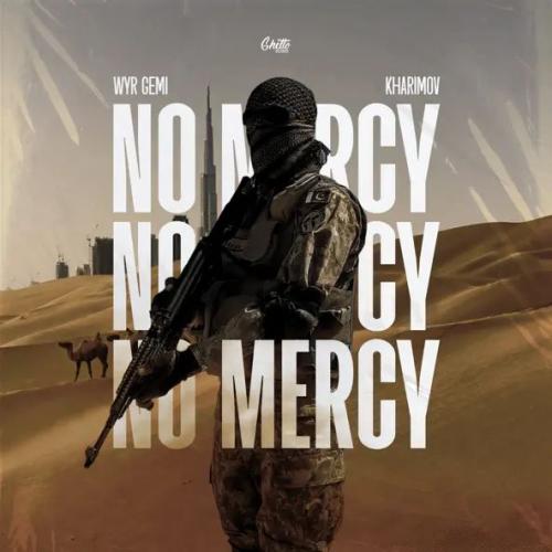 WYR GEMI & Kharimov - No Mercy