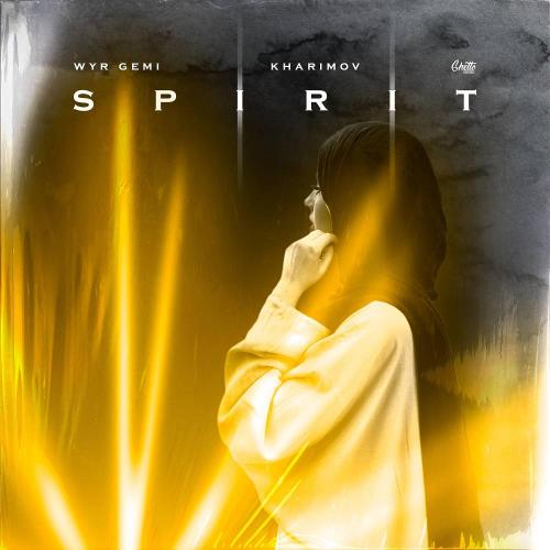 WYR GEMI & Kharimov - Spirit