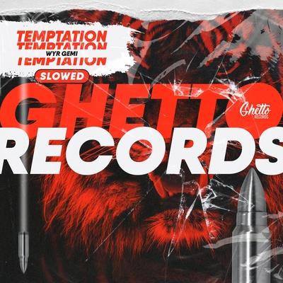 Temptation - WYR GEMI
