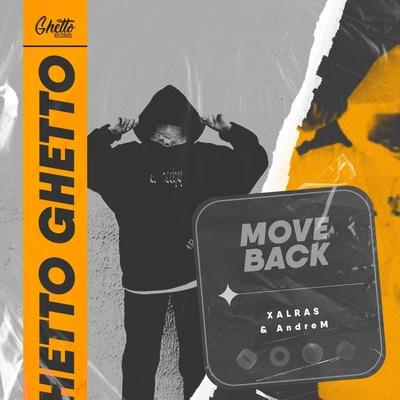Xalras, AndreM - Move Back