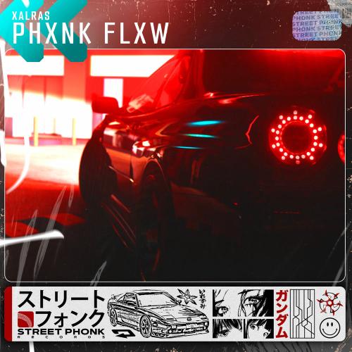 Xalras - Phxnk Flxw