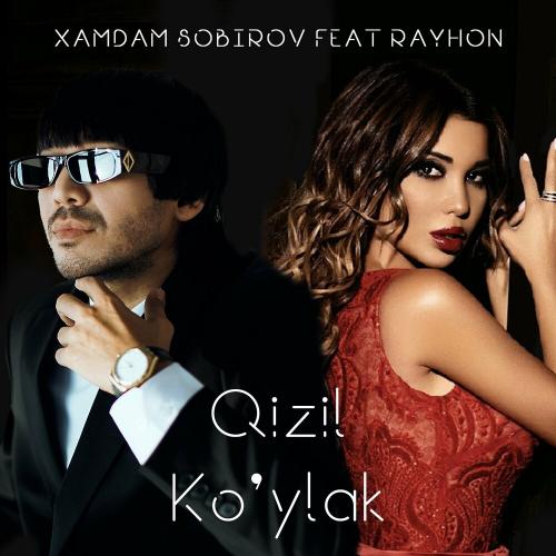 Хамдам Собиров feat. Rayhon - Qizil Ko'ylak