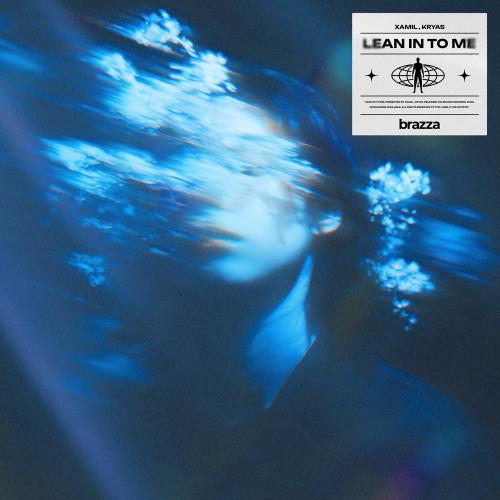 Xamil & KRYAS - Lean In To Me (Extended Mix)