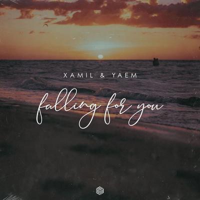 XAMIL, YAEM - Falling For You