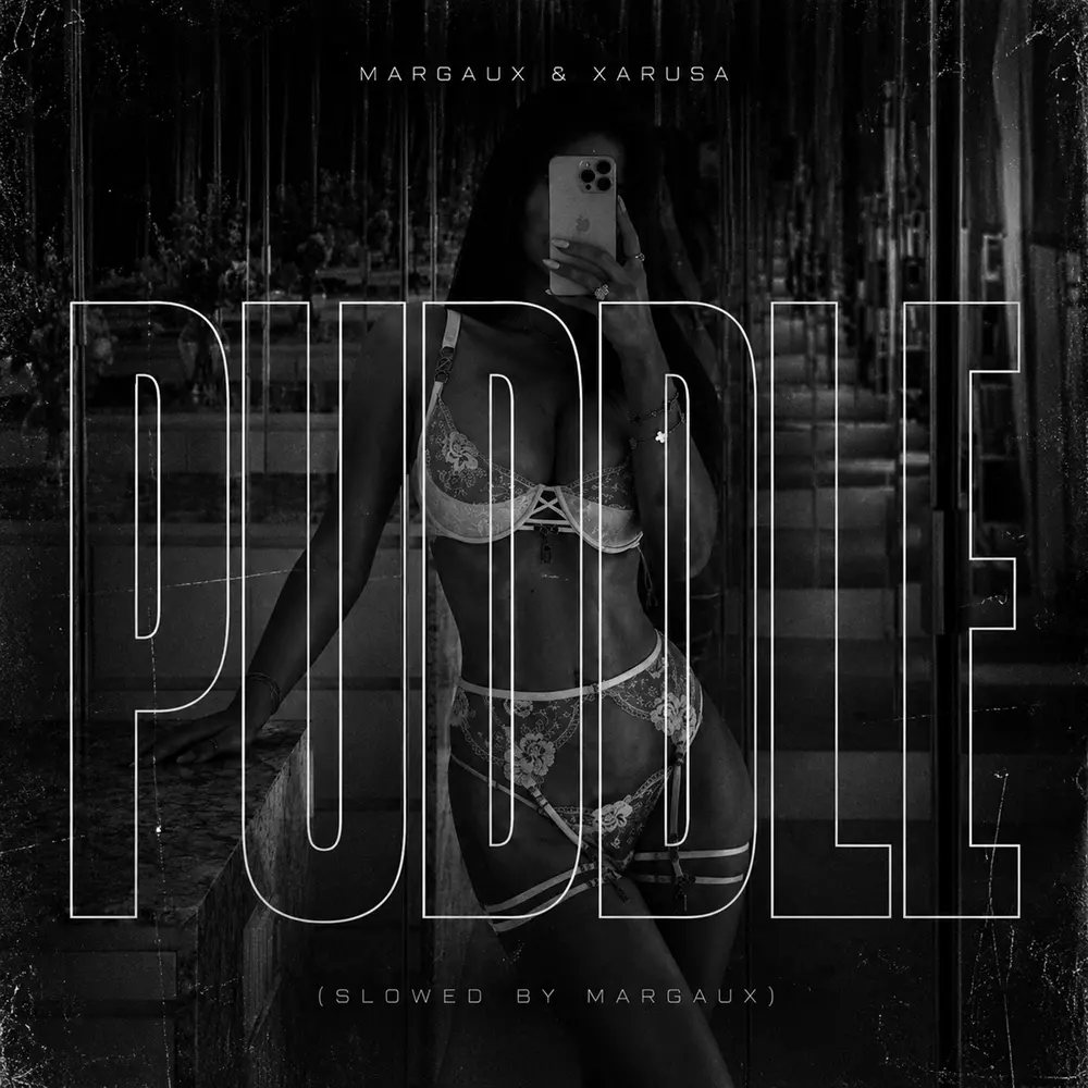 Puddle (Slowed By Margaux) - xarusa., Margaux