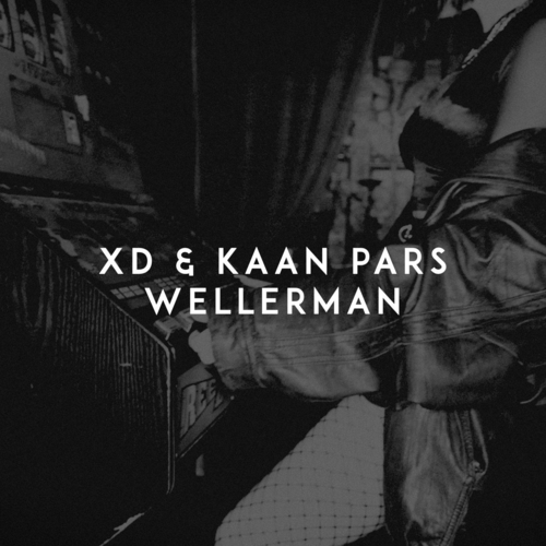 Wellerman - XD & Kaan Pars