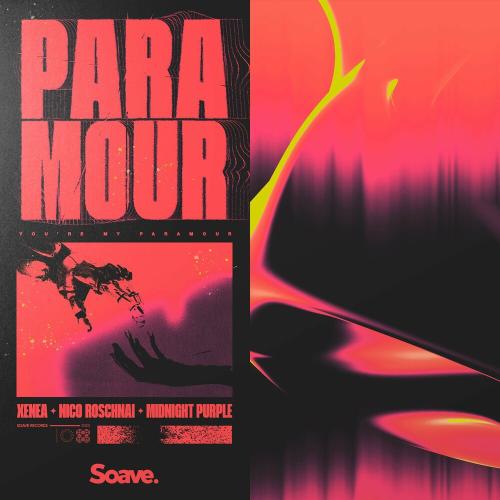 Xenea feat. Nico Roschnai & Midnight Purple - Paramour