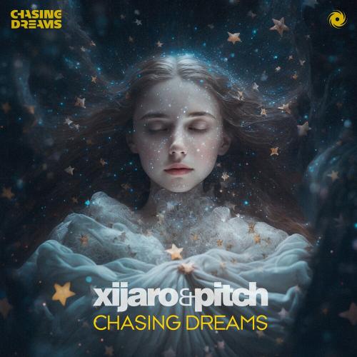 Xijaro & Pitch - Chasing Dreams